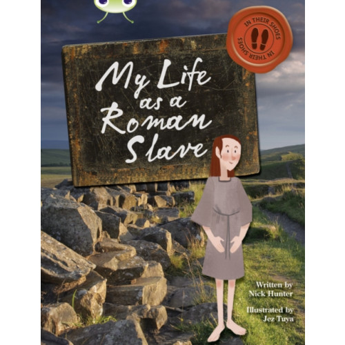 Pearson Education Limited Bug Club Independent Non Fiction Year 3 Brown B My Life as a Roman Slave (häftad)