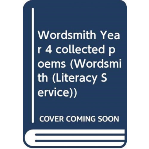 Pearson Education Limited Wordsmith Year 4 collected poems (häftad, eng)