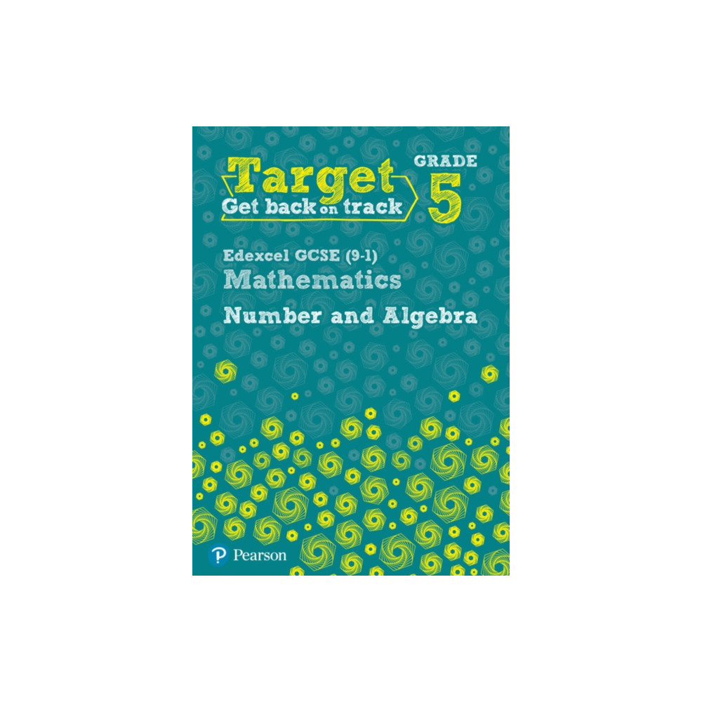 Produktbild för Target Grade 5 Edexcel GCSE (9-1) Mathematics Number and Algebra Workbook (häftad, eng)
