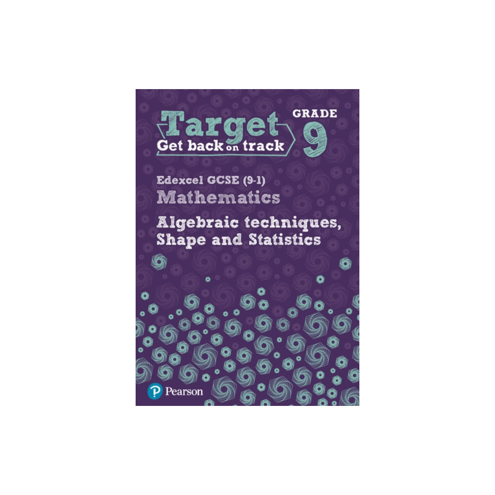 Produktbild för Target Grade 9 Edexcel GCSE (9-1) Mathematics Algebraic techniques, Shape and Statistics Workbook (häftad, eng)