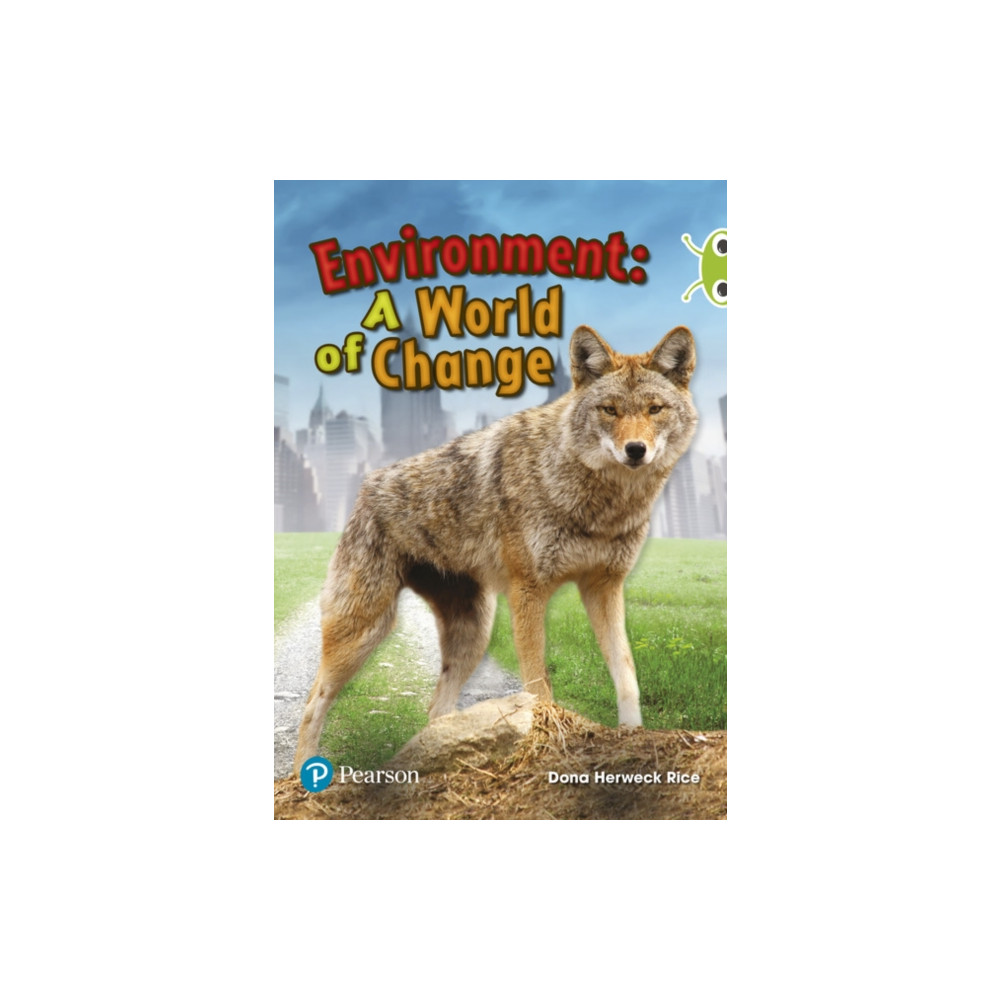 Produktbild för Bug Club Independent Non Fiction Year Two Lime Plus Environment A World of Change (häftad, eng)
