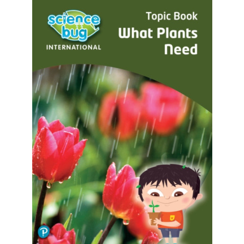 Pearson Education Limited Science Bug: What plants need Topic Book (häftad)