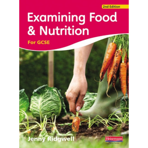 Pearson Education Limited Examining Food & Nutrition for GCSE (häftad, eng)