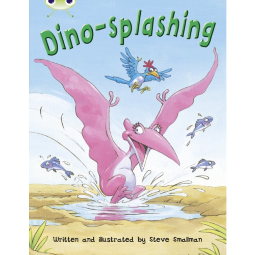 Pearson Education Limited Bug Club Independent Fiction Year Two Turquoise A Dino-splashing (häftad, eng)