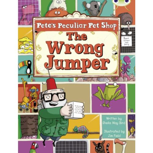 Pearson Education Limited Bug Club Guided Fiction Year Two Purple A Pete's Peculiar Pet Shop: The Wrong Jumper (häftad, eng)