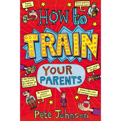 Penguin Random House Children's UK How To Train Your Parents (häftad, eng)