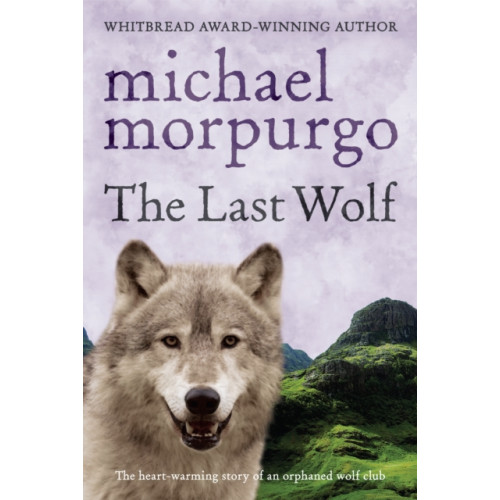 Penguin Random House Children's UK The Last Wolf (häftad, eng)