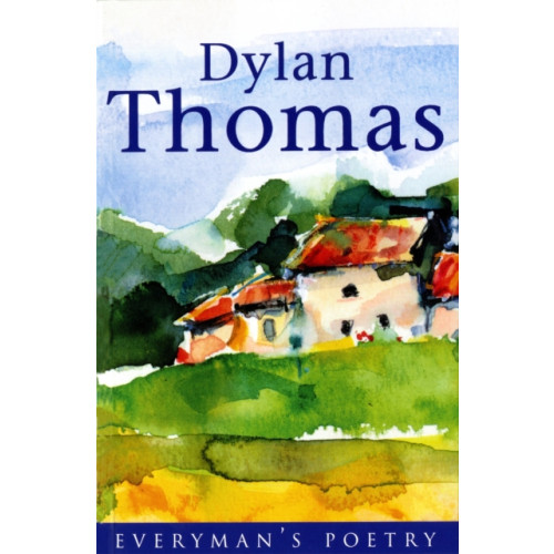 Orion Publishing Co Dylan Thomas: Everyman Poetry (häftad, eng)