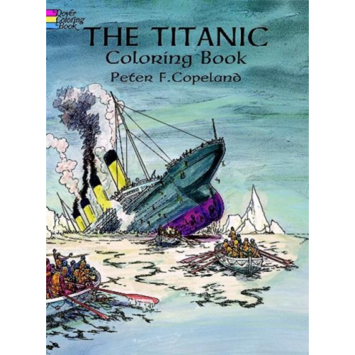 Dover publications inc. Titanic Coloring Book (häftad, eng)