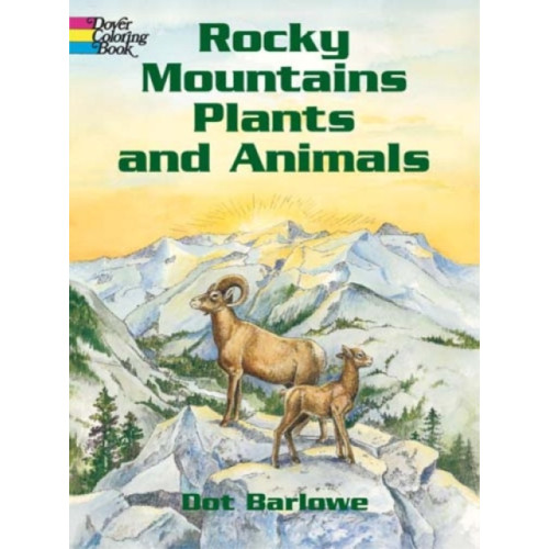 Dover publications inc. Rocky Mountains Plants & Animals Co (häftad)