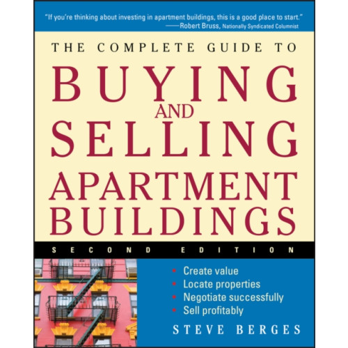 John Wiley & Sons Inc The Complete Guide to Buying and Selling Apartment Buildings (häftad, eng)