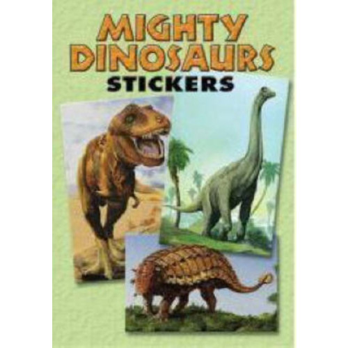 Dover publications inc. Mighty Dinosaurs Stickers (häftad)