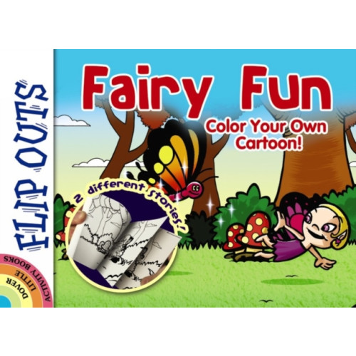 Dover publications inc. Flip Outs -- Fairy Fun: Color Your Own Cartoon! (häftad)