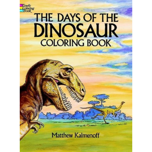 Dover publications inc. The Days of the Dinosaur Coloring Book (häftad)