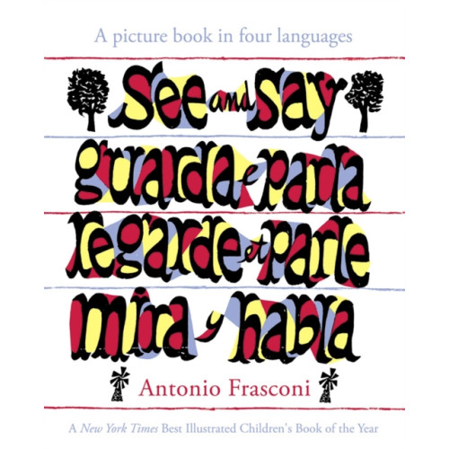 Dover publications inc. See and Say: a Picture Book in Four Languages (inbunden)