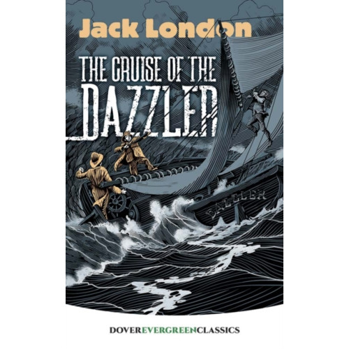 Dover publications inc. The Cruise of the Dazzler (häftad)