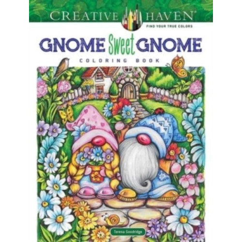 Dover publications inc. Creative Haven Gnome Sweet Gnome Coloring Book (häftad)