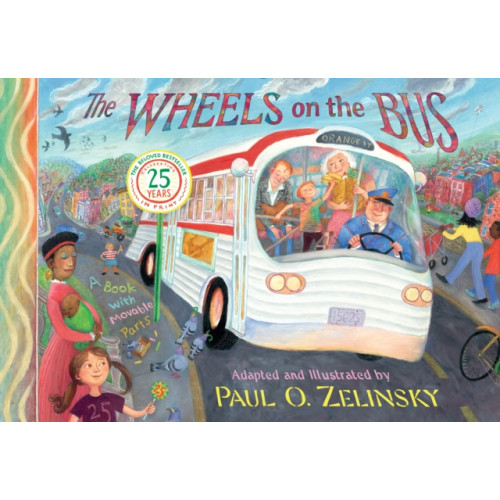 Penguin books ltd Zelinsky Paul O : Wheels on the Bus (inbunden, eng)
