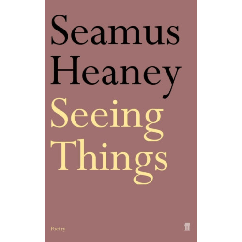 Faber & Faber Seeing Things (häftad, eng)