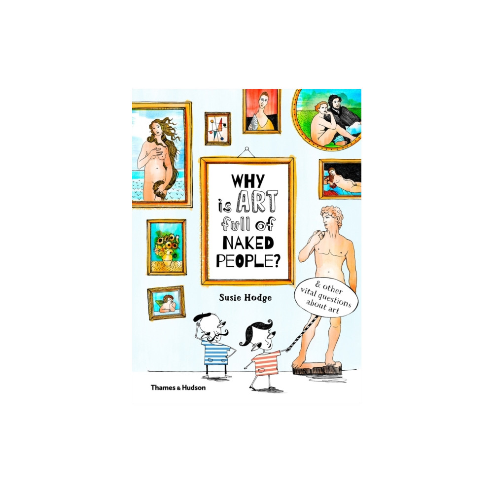 Produktbild för Why is art full of naked people? (inbunden, eng)