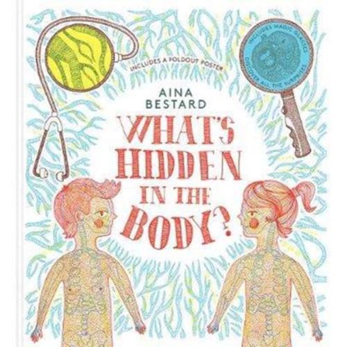 Thames & Hudson Ltd What's Hidden In The Body? (inbunden, eng)