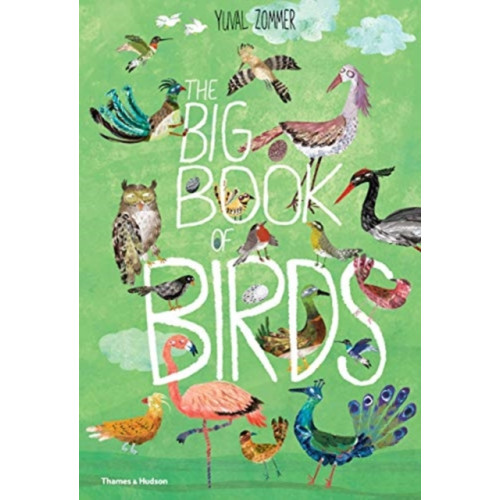 Thames & Hudson Ltd The Big Book of Birds (inbunden, eng)