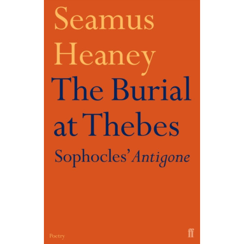 Faber & Faber The Burial at Thebes (häftad, eng)
