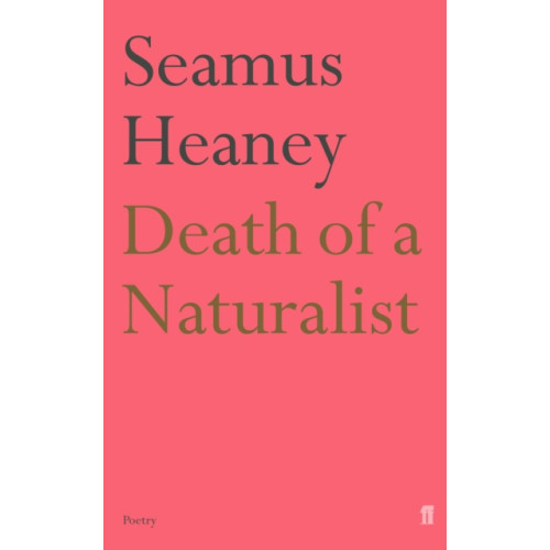 Faber & Faber Death of a Naturalist (häftad, eng)