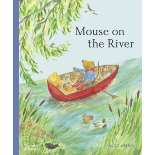 Thames & Hudson Ltd Mouse on the River (inbunden, eng)