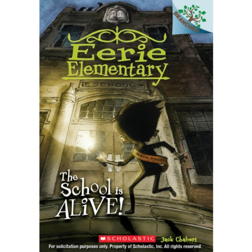 Scholastic Inc. The School is Alive!: A Branches Book (Eerie Elementary #1) (häftad, eng)