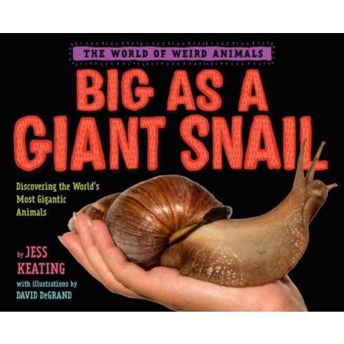 Random House USA Inc Big as a Giant Snail (inbunden, eng)