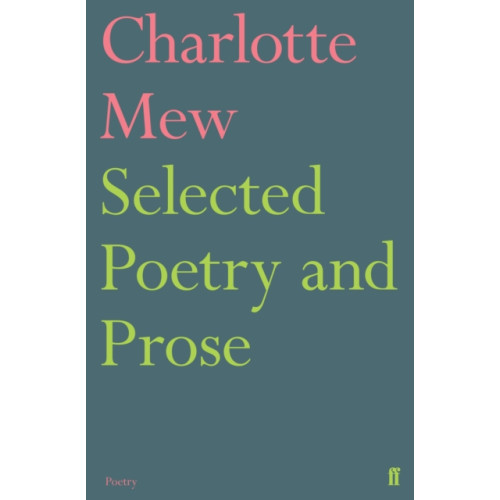 Faber & Faber Selected Poetry and Prose (häftad, eng)