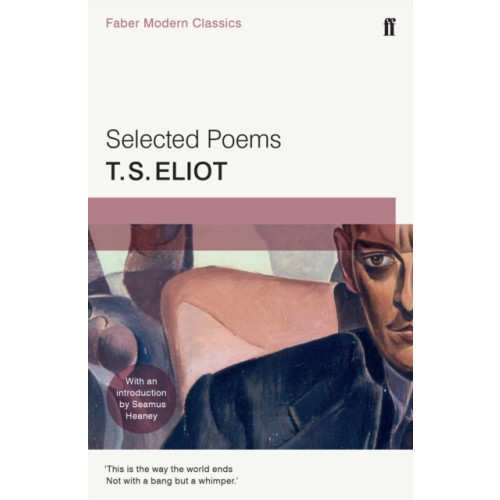 Faber & Faber Selected Poems of T. S. Eliot (häftad, eng)