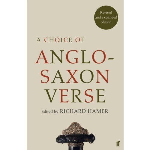 Faber & Faber A Choice of Anglo-Saxon Verse (häftad, eng)