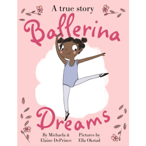 Faber & Faber Ballerina Dreams (häftad, eng)