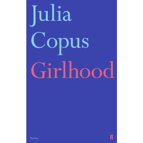 Faber & Faber Girlhood (häftad, eng)