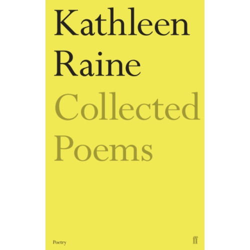 Faber & Faber The Collected Poems of Kathleen Raine (häftad, eng)
