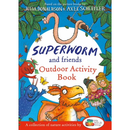 Scholastic Superworm and Friends Outdoor Activity Book (Little Wild Things) (häftad, eng)