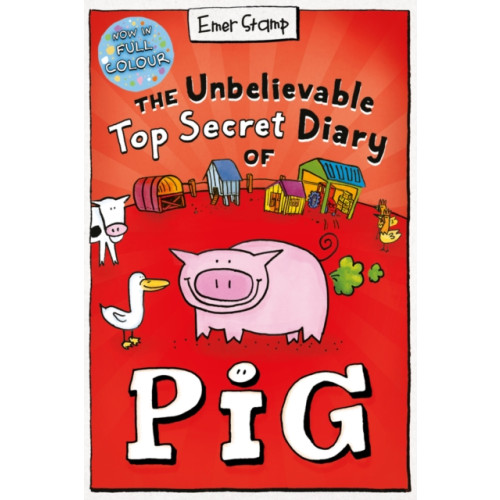 Scholastic The Unbelievable Top Secret Diary of Pig: Colour Edition (häftad, eng)