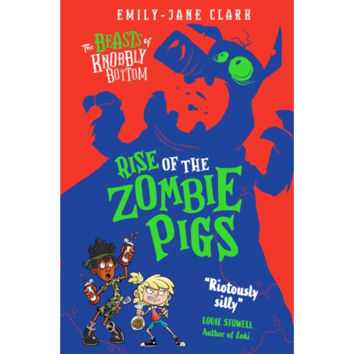 Scholastic The Beasts of Knobbly Bottom: Rise of the Zombie Pigs (häftad, eng)