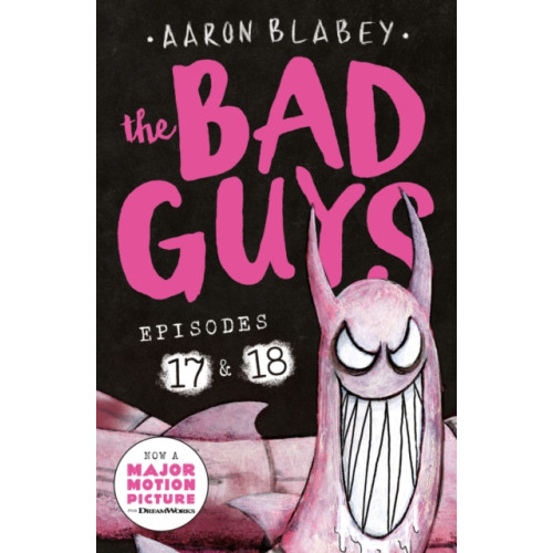 Scholastic The Bad Guys: Episode 17 & 18 (häftad, eng)