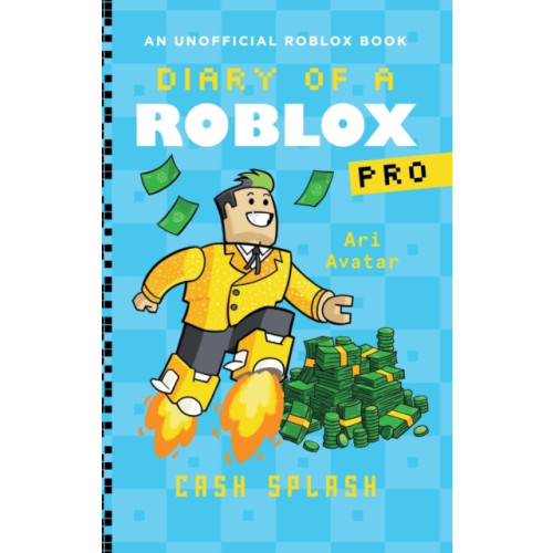 Scholastic Diary of a Roblox Pro #7: Cash Splash (häftad, eng)