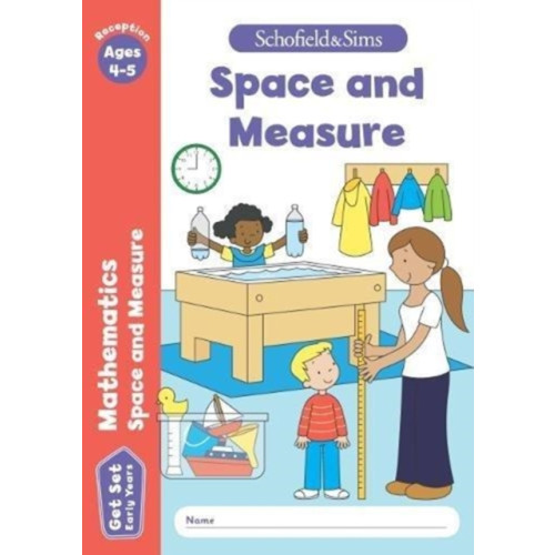 Schofield & Sims Ltd Get Set Mathematics: Space and Measure, Early Years Foundation Stage, Ages 4-5 (häftad, eng)