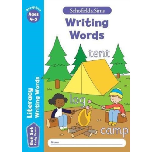 Schofield & Sims Ltd Get Set Literacy: Writing Words, Early Years Foundation Stage, Ages 4-5 (häftad, eng)