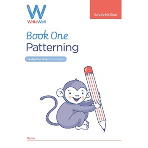 Schofield & Sims Ltd WriteWell 1: Patterning, Early Years Foundation Stage, Ages 4-5 (häftad, eng)
