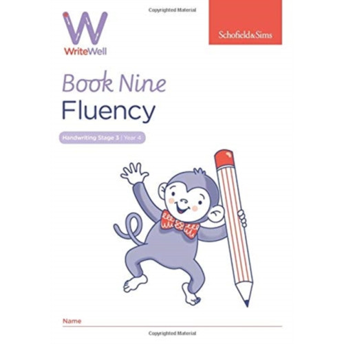 Schofield & Sims Ltd WriteWell 9: Fluency, Year 4, Ages 8-9 (häftad, eng)