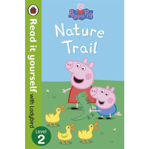 Penguin Random House Children's UK Peppa Pig: Nature Trail - Read it yourself with Ladybird (häftad, eng)