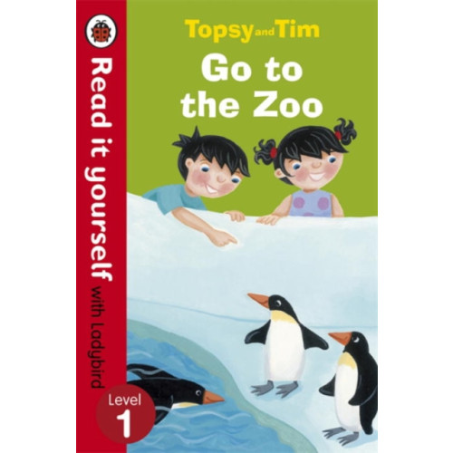Penguin Random House Children's UK Topsy and Tim: Go to the Zoo - Read it yourself with Ladybird (häftad, eng)