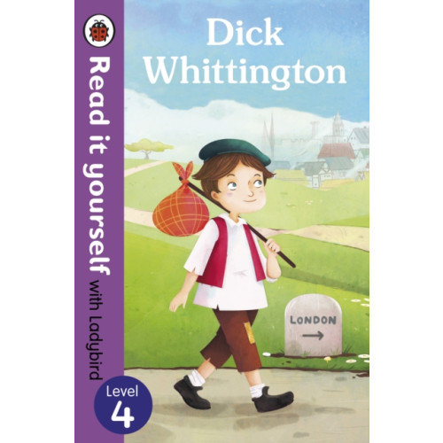 Penguin Random House Children's UK Dick Whittington - Read it yourself with Ladybird: Level 4 (häftad, eng)