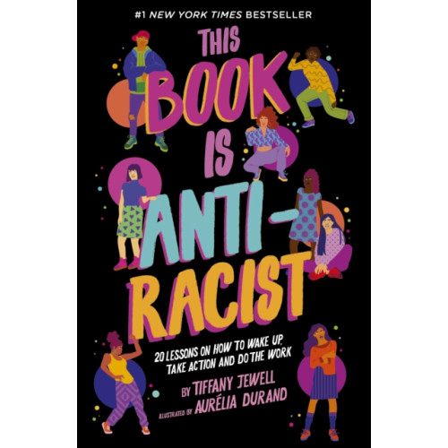 Quarto Publishing Plc This Book Is Anti-Racist (häftad, eng)